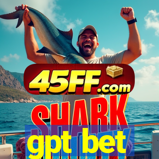 gpt bet
